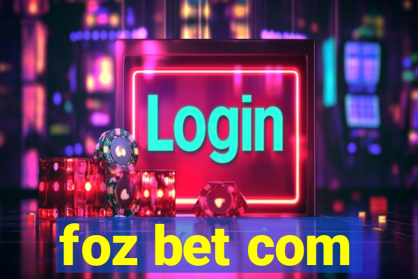 foz bet com